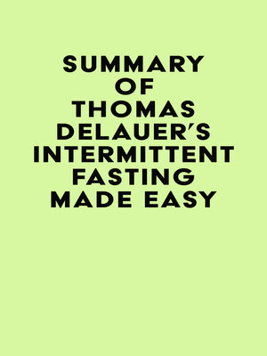 cover image of Summary of Thomas DeLauer's Intermittent Fasting Made Easy